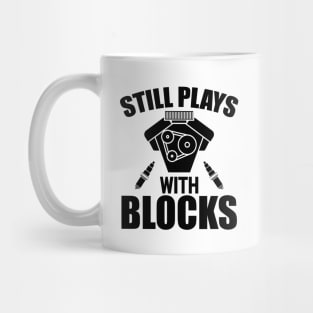 Mechanic - Still Play with blocks Mug